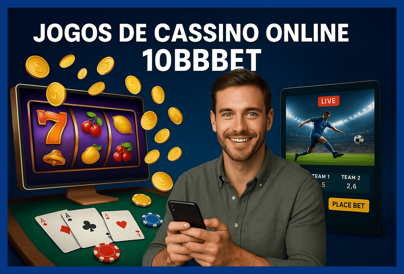 Jogos de cassino online 10BBBET