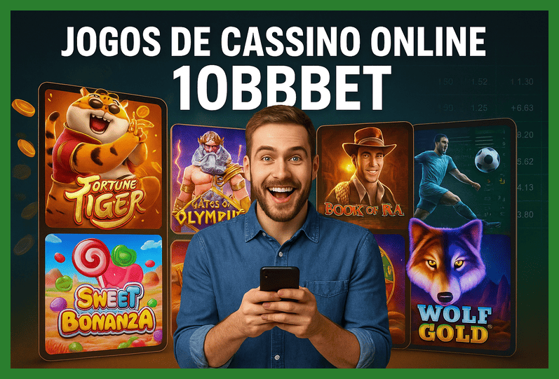 Jogos de cassino online inovadores e emocionantes na 10BBBET